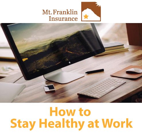 How to Stay Healthy at Work